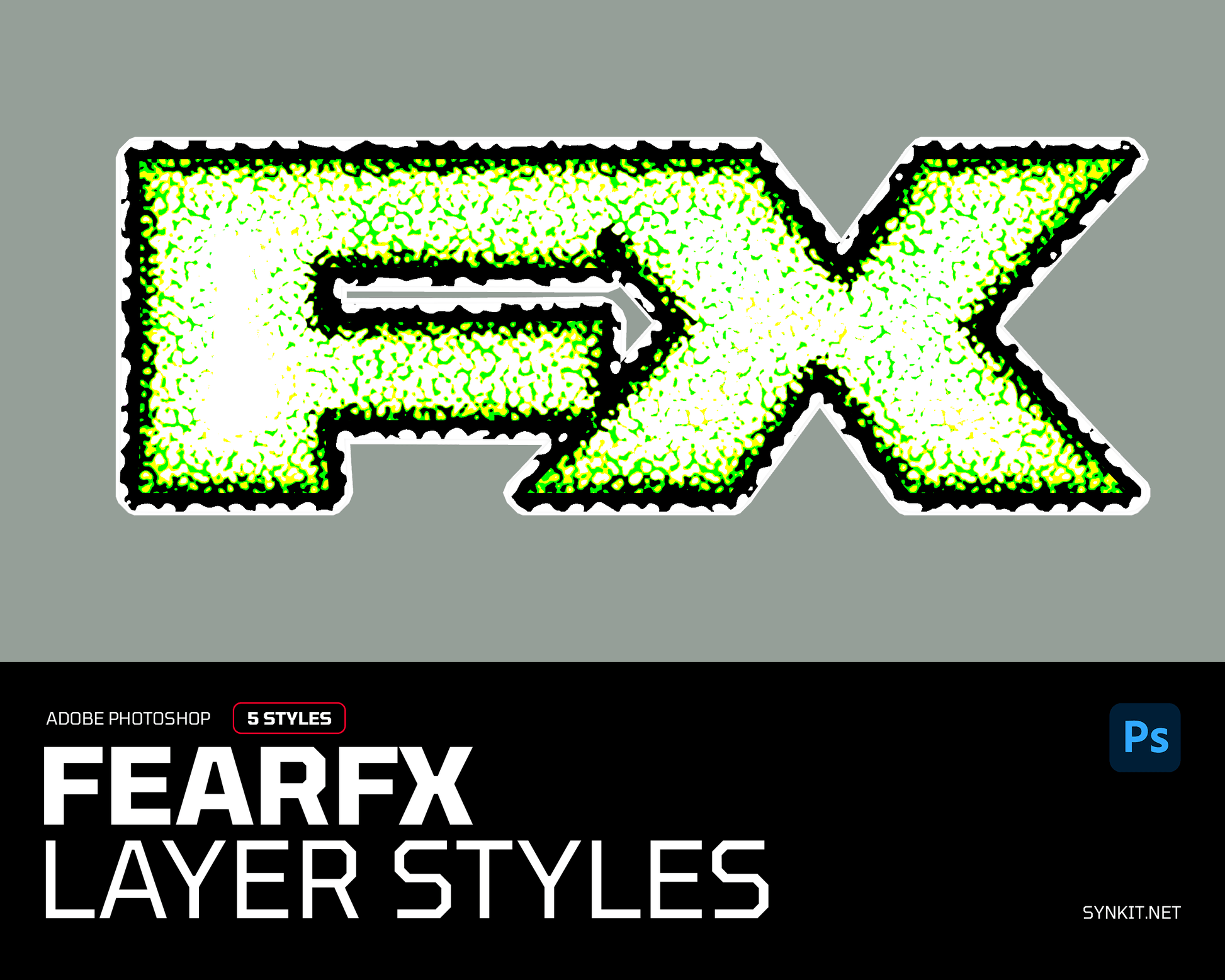 FearFX | 5 Photoshop Layer Styles - Synkit