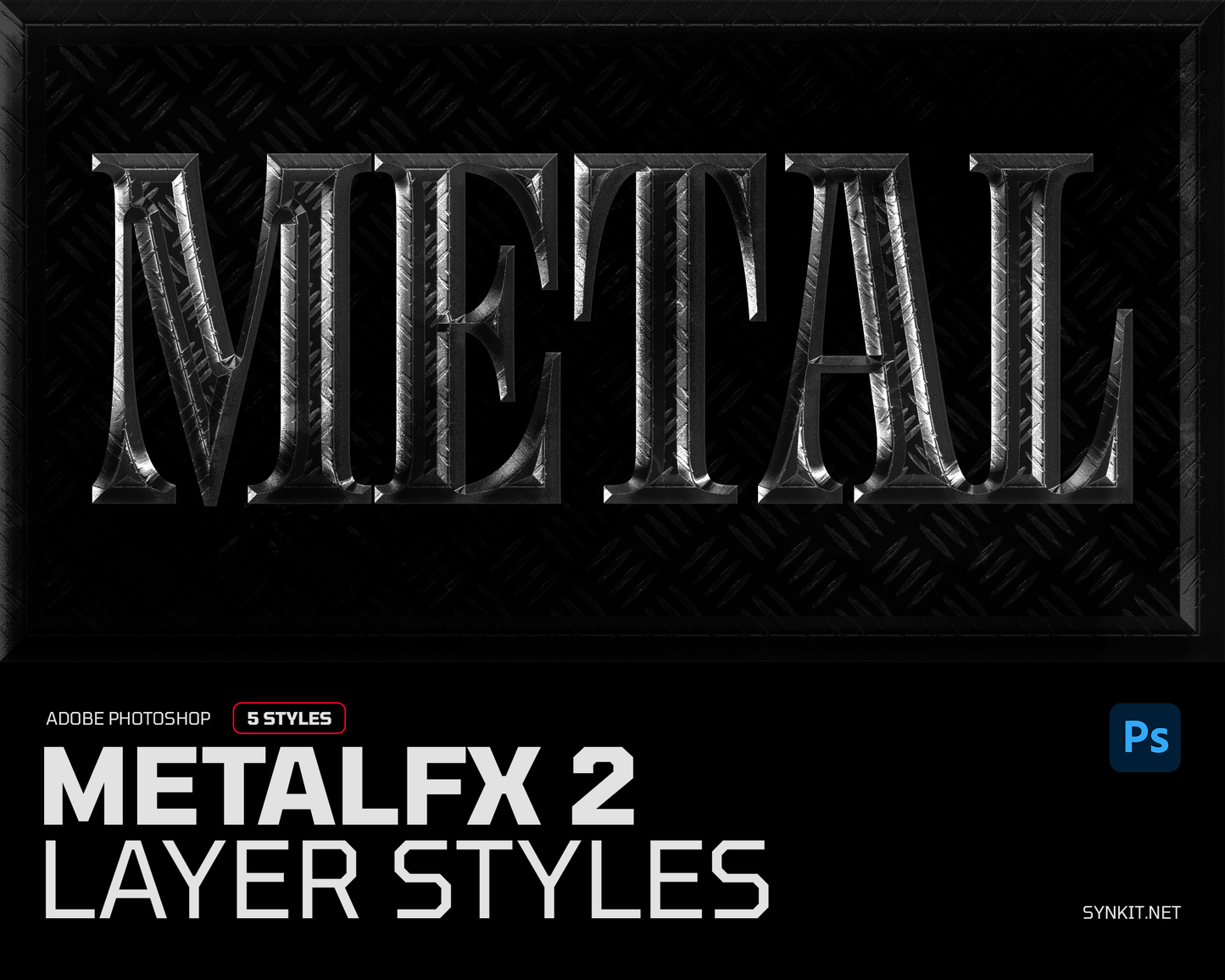MetalFX 2 | 5 Photoshop Layer Styles - Synkit