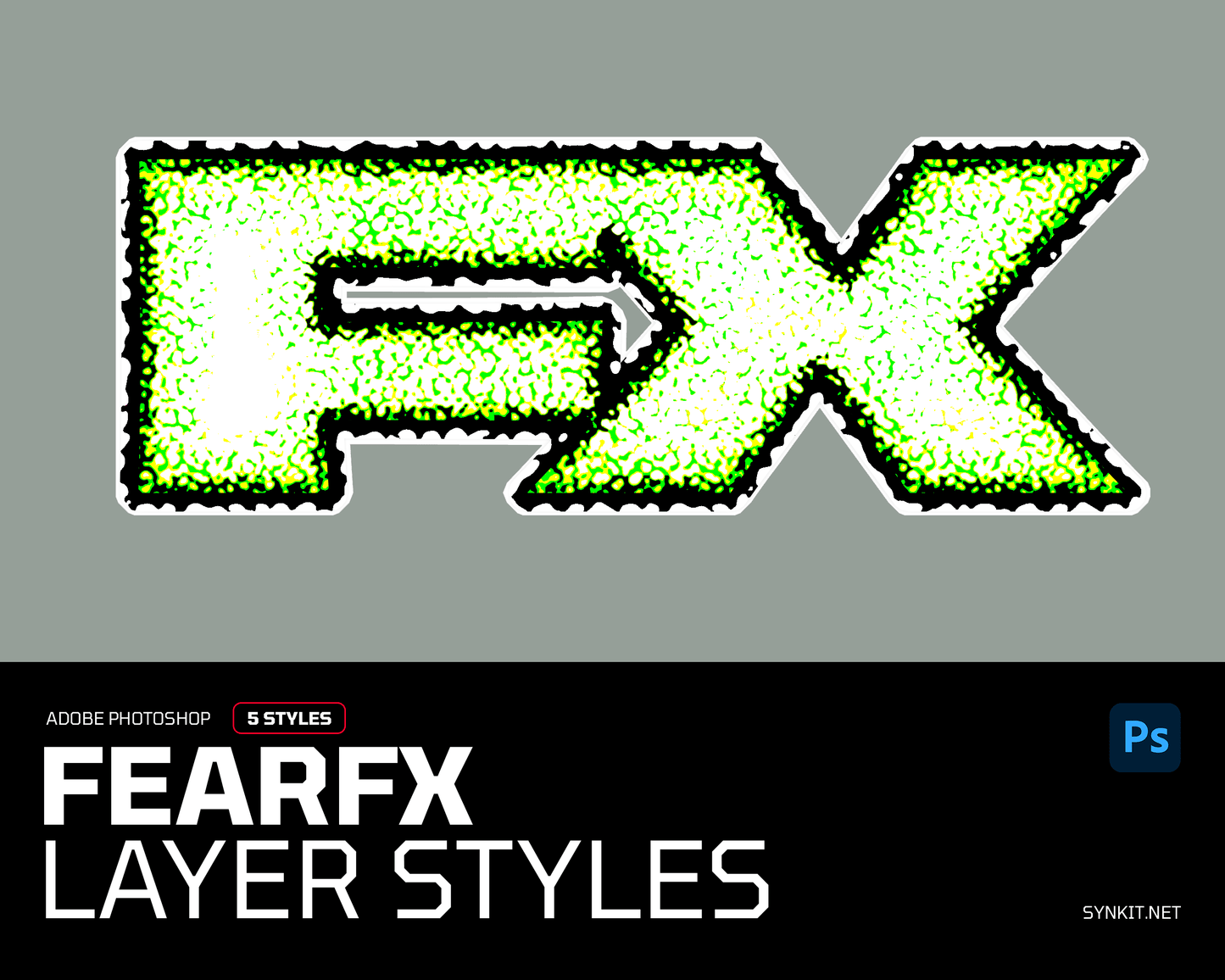 FearFX | 5 Photoshop Layer Styles - Synkit